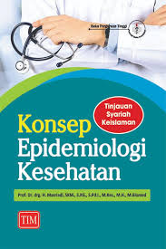 Konsep Epidemiologi Kesehatan : Tinjauan Syariah Keislaman