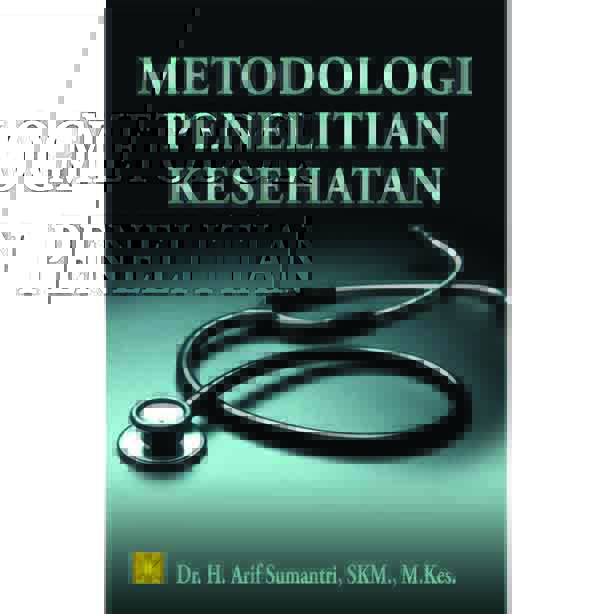 Metodologi Penelitian Kesehatan