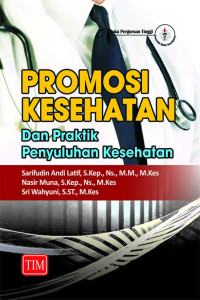Image of Promosi Kesehatan dan Praktik Penyuluhan Kesehatan